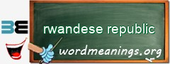 WordMeaning blackboard for rwandese republic